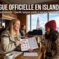 Voyage en Islande : quelle langue parle-t-on sur place ?